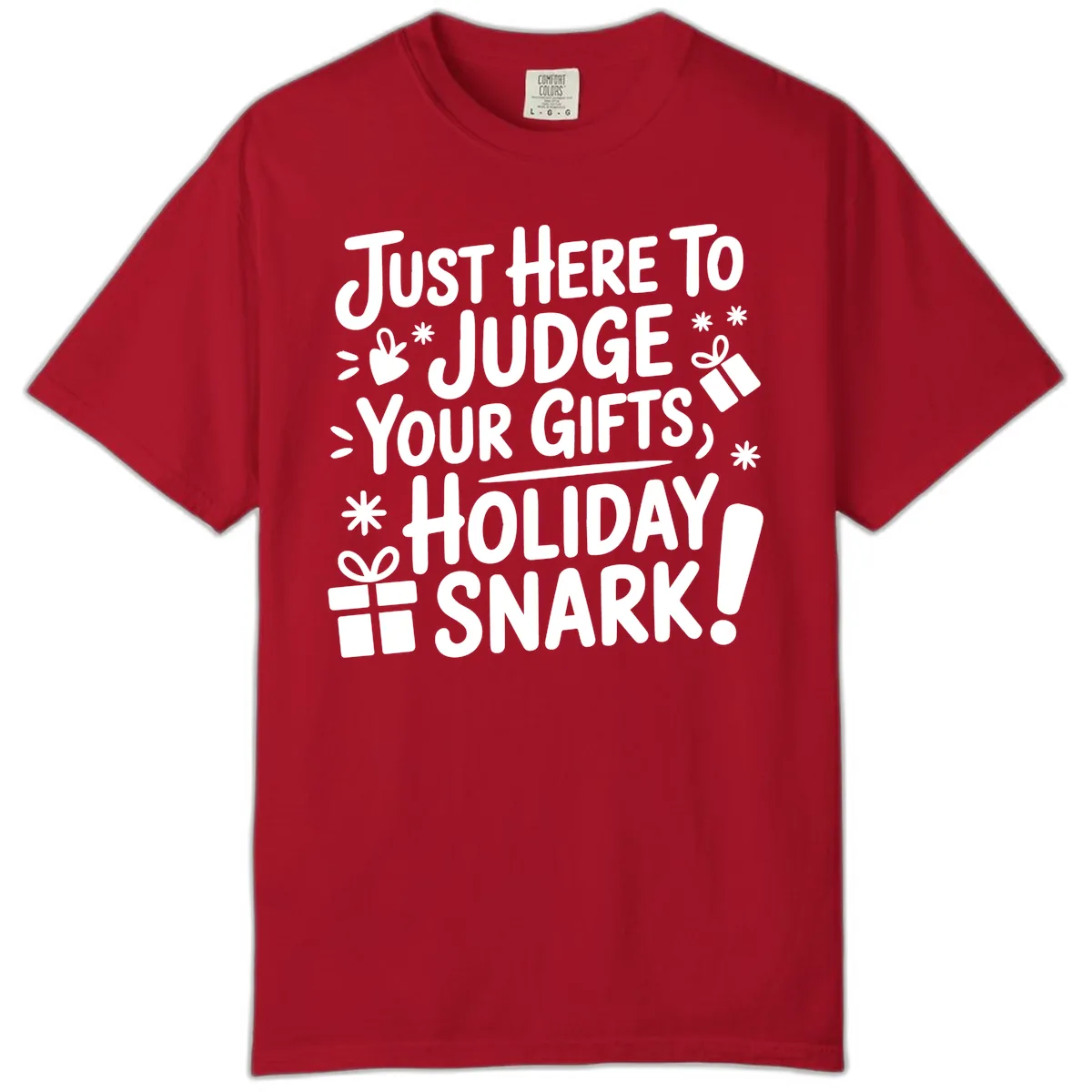 Just Here For Holiday Snark Comfort Color in Red