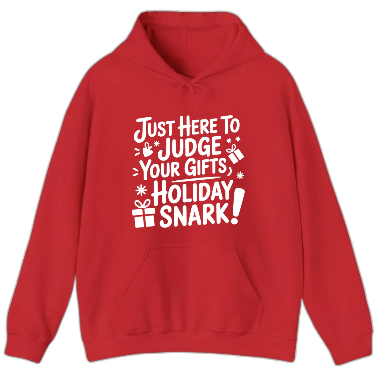 Just Here For Holiday Snark Hoodie in Red