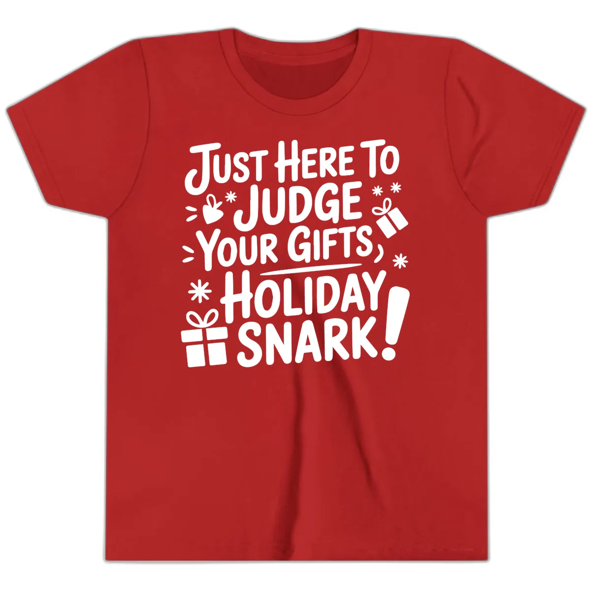 Just Here For Holiday Snark Youth T-Shirt in Red