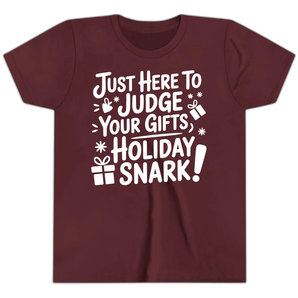 Just Here For Holiday Snark Youth T-Shirt in Maroon