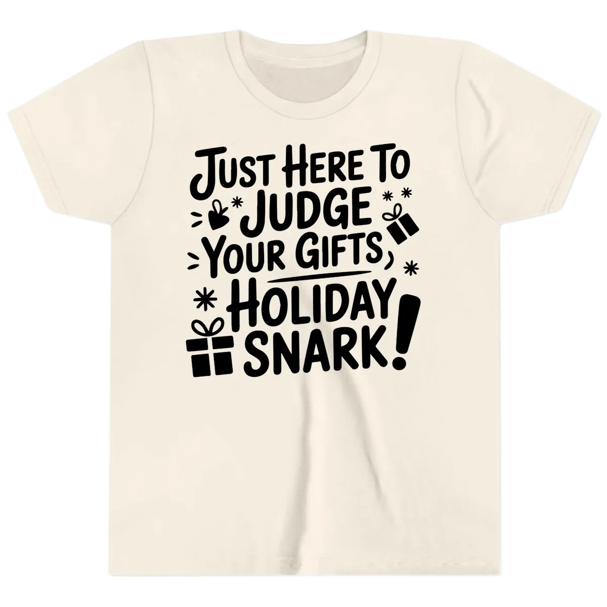 Just Here For Holiday Snark Youth T-Shirt in Natural