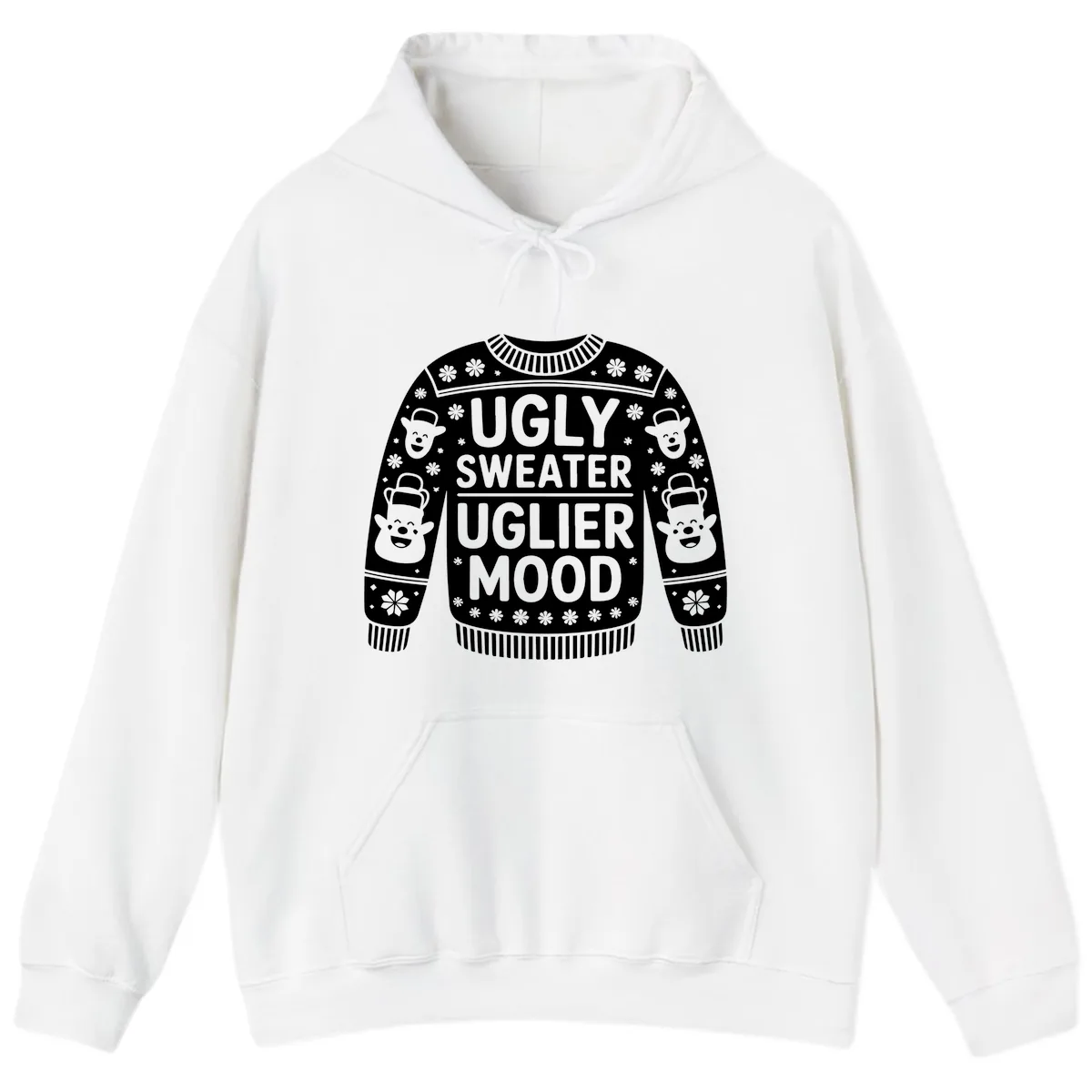 Ugly Sweater Uglier Mood Graphic Hoodie in White