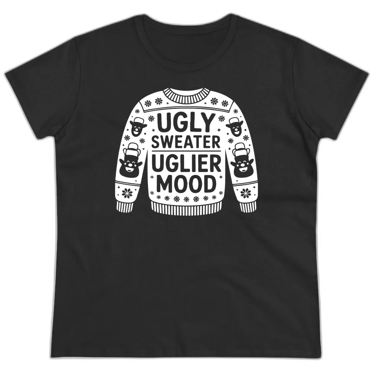 Ugly Sweater Uglier Mood Graphic Ladies Tee in Black