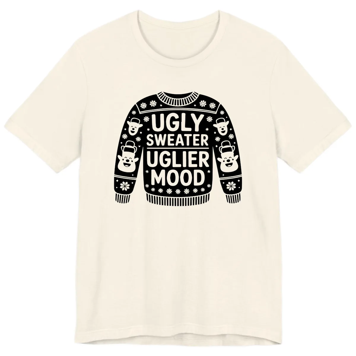Ugly Sweater Uglier Mood Graphic Premium T-Shirt in Natural