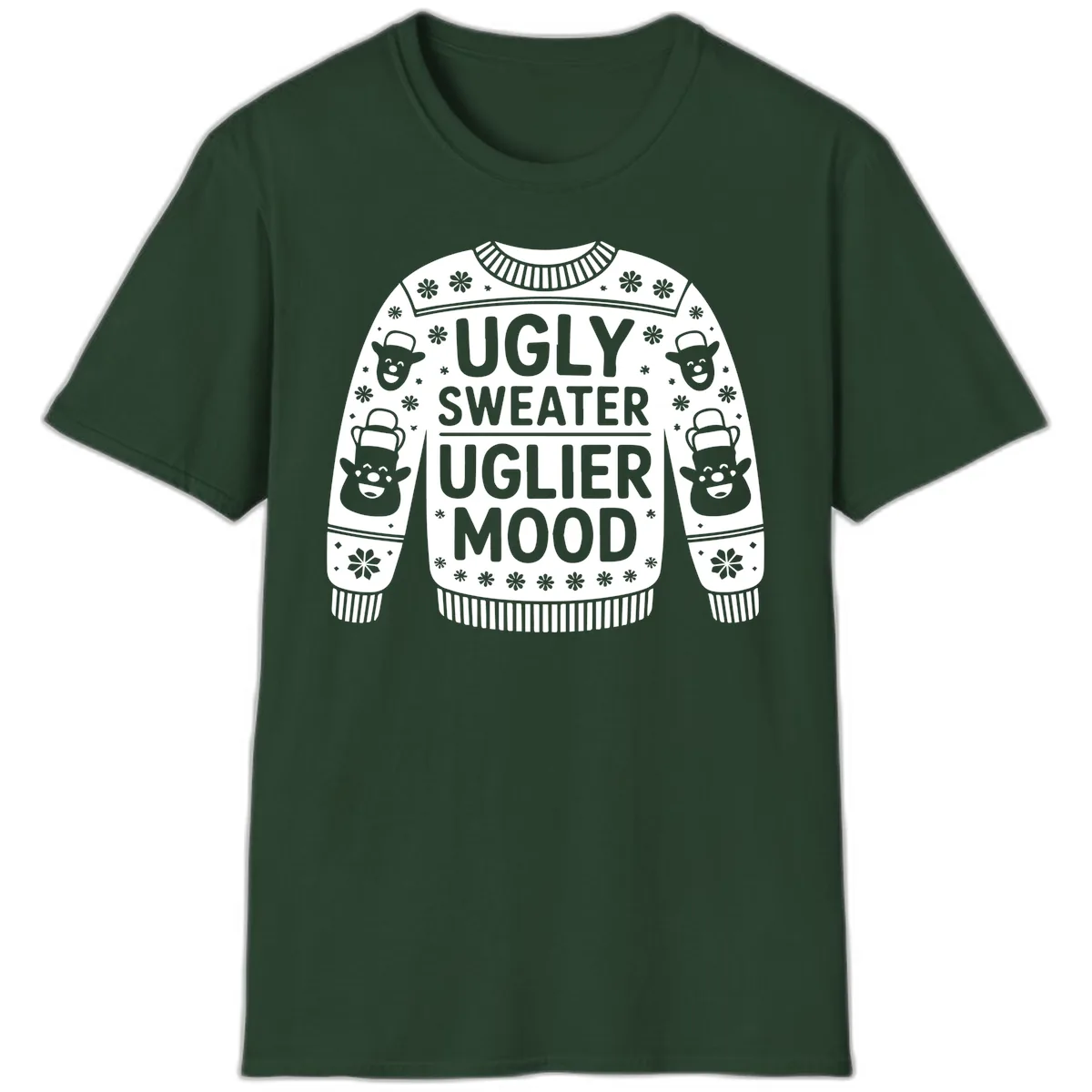 Ugly Sweater Uglier Mood Graphic T-Shirt in Forest Green
