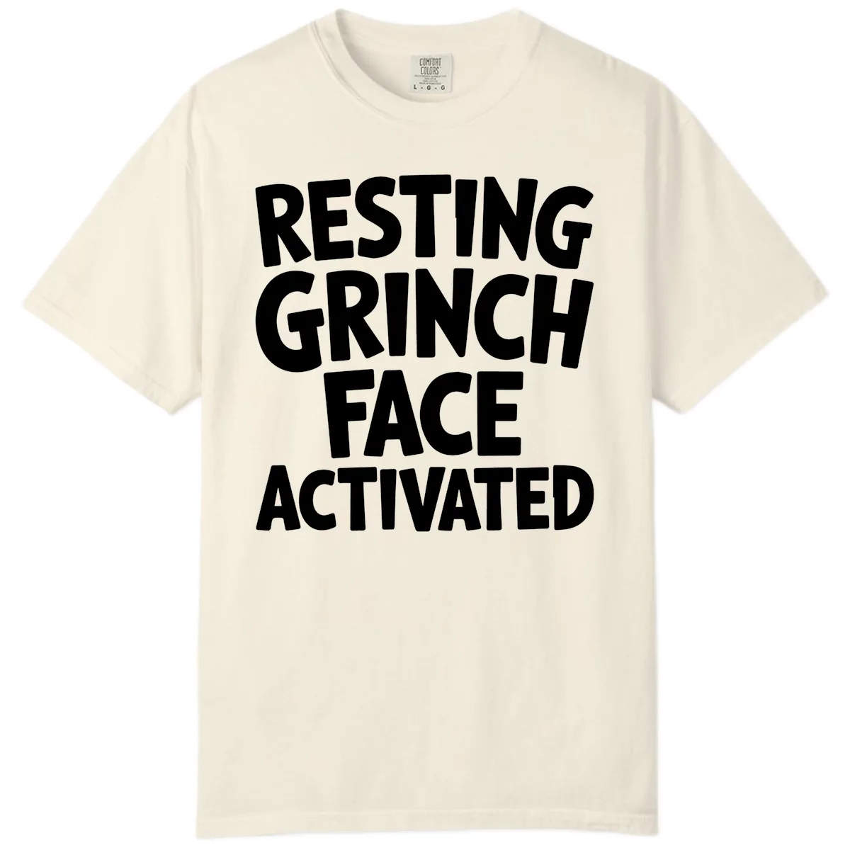 Resting Grinch Face Activated Typography Comfort Color in Ivory