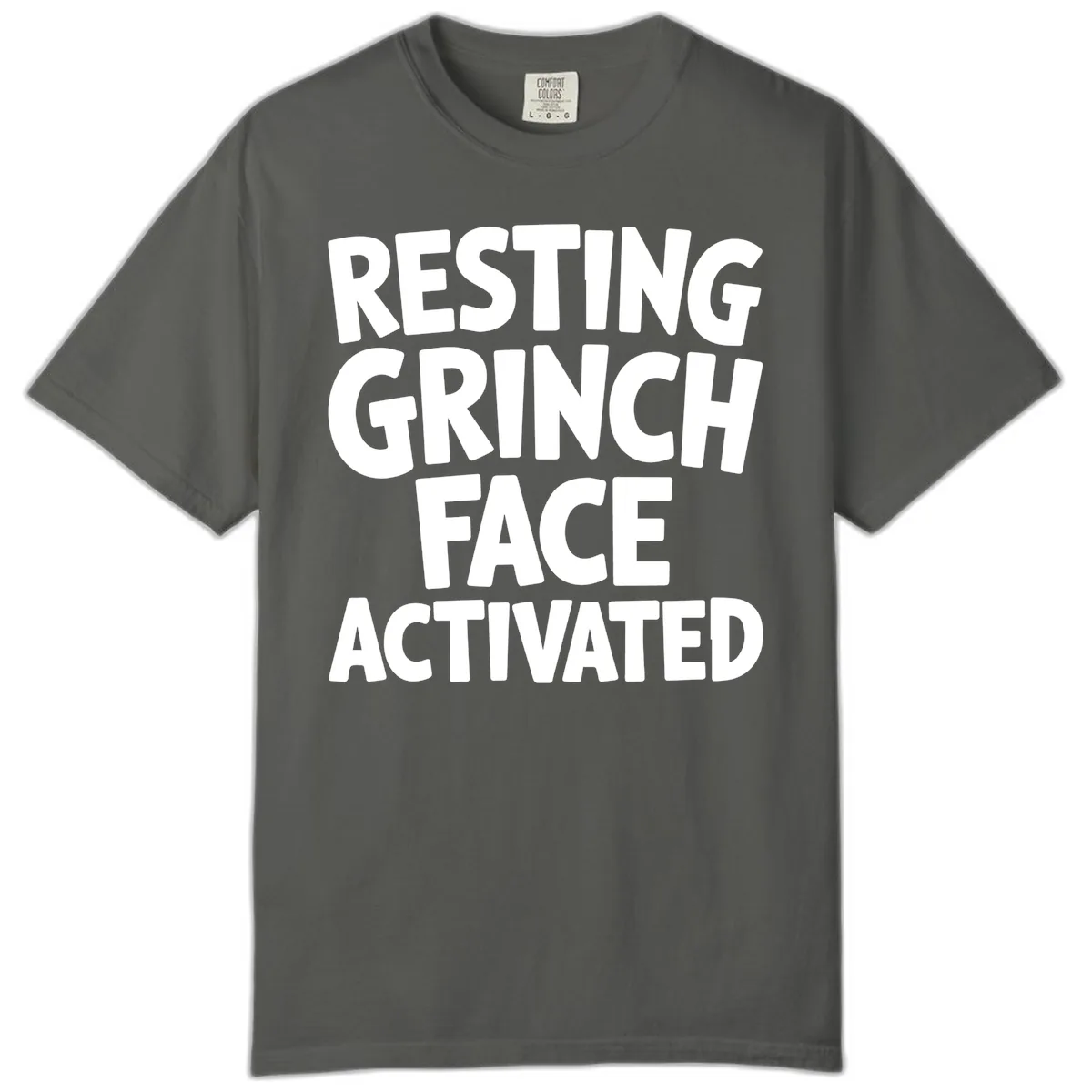 Resting Grinch Face Activated Typography Comfort Color in Pepper