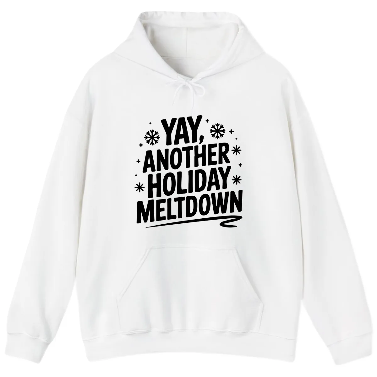 Yay, Another Holiday Meltdown Typography Hoodie in White