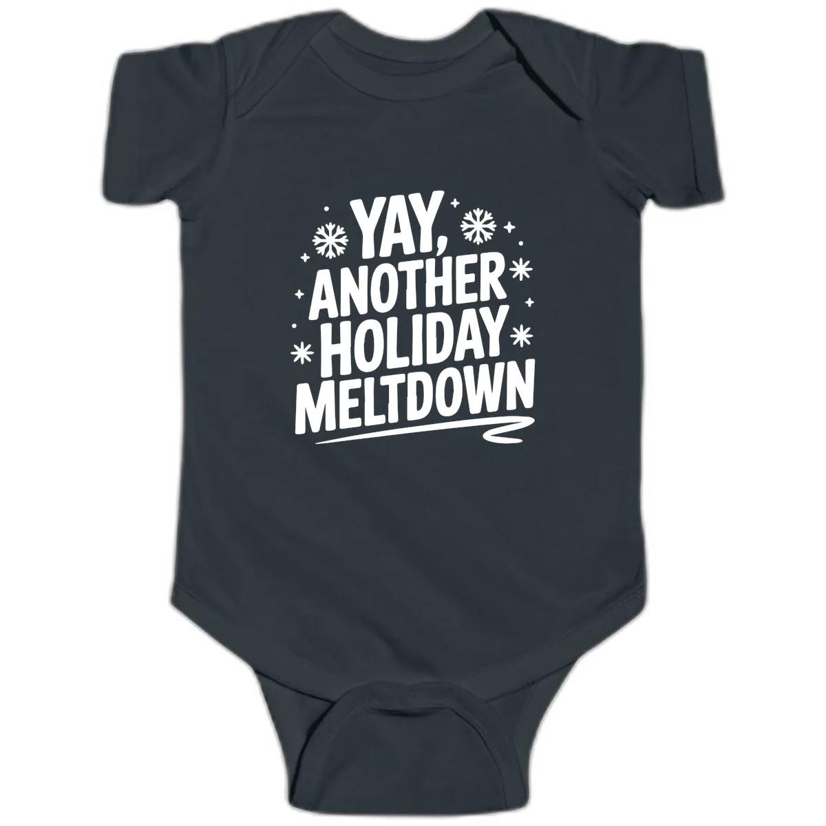 Yay, Another Holiday Meltdown Typography Baby Onesie in Black