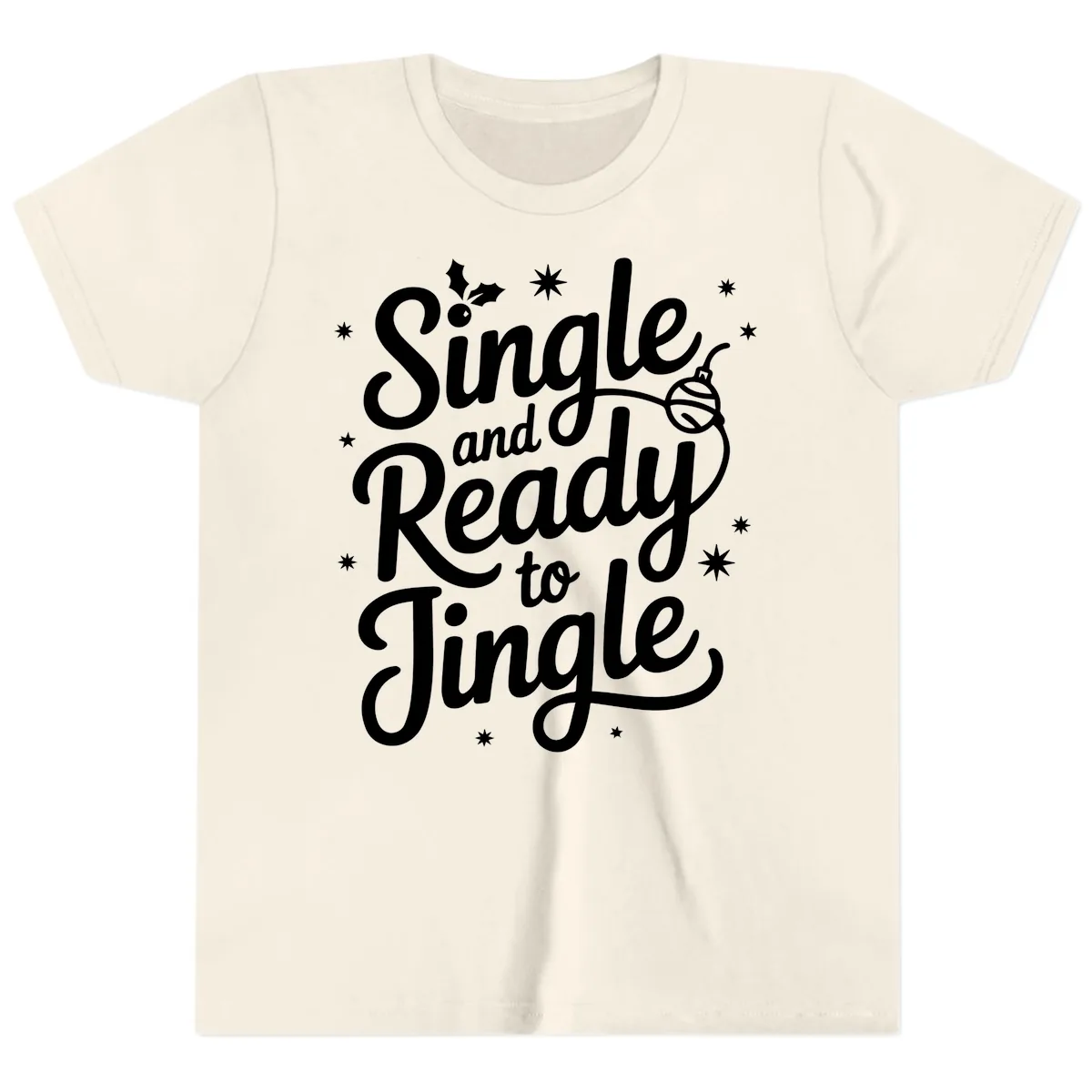 Single and Ready to Jingle Phrase Youth T-Shirt in Natural