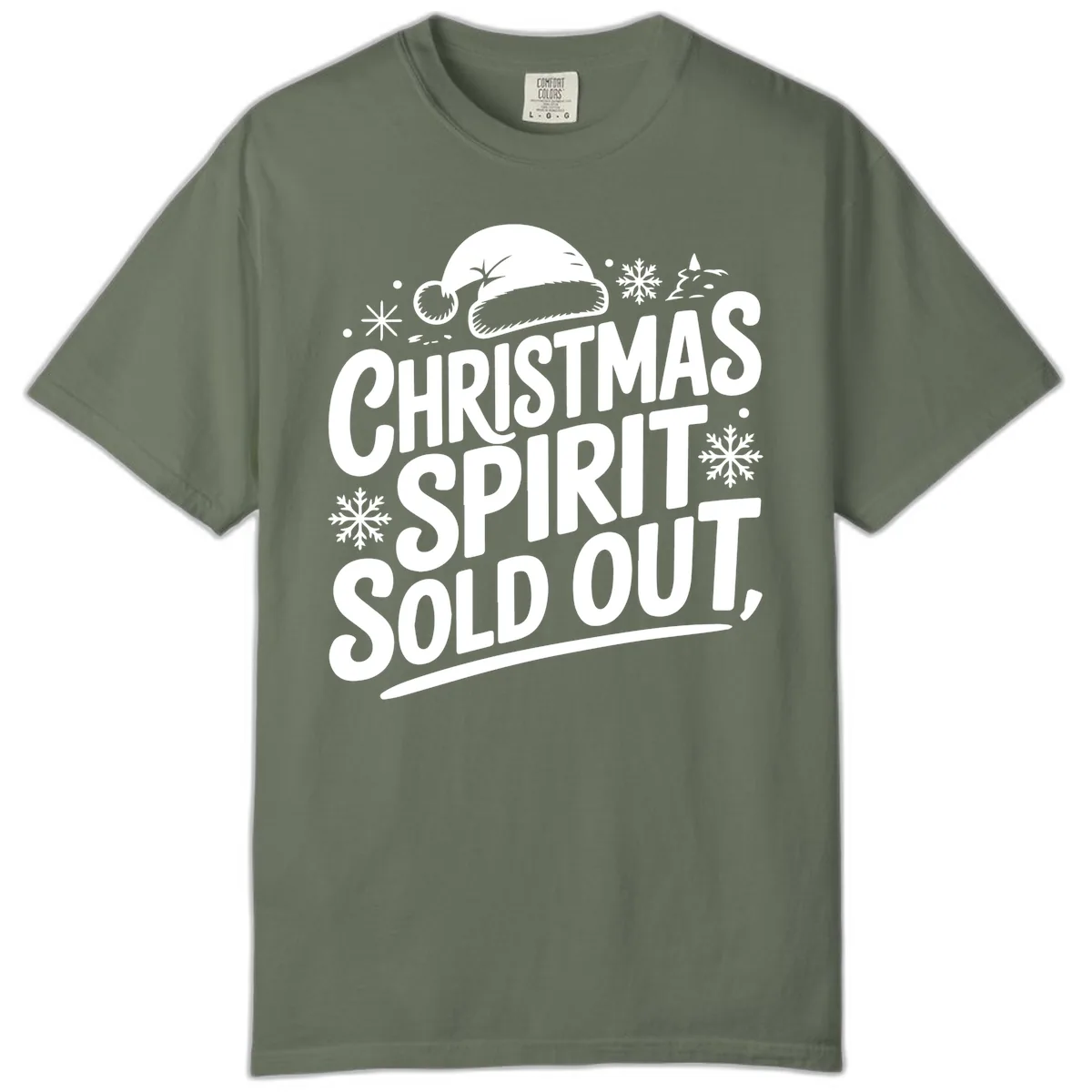 Christmas Spirit Sold Out Comfort Color in Moss