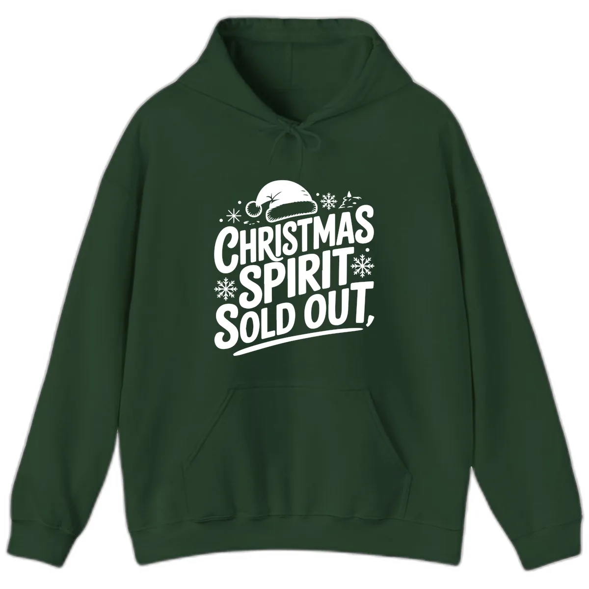 Christmas Spirit Sold Out Hoodie in Forest Green