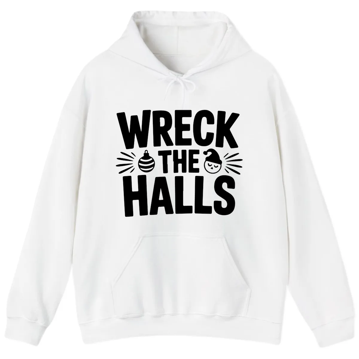 Wreck The Halls Christmas Phrase Design Hoodie in White