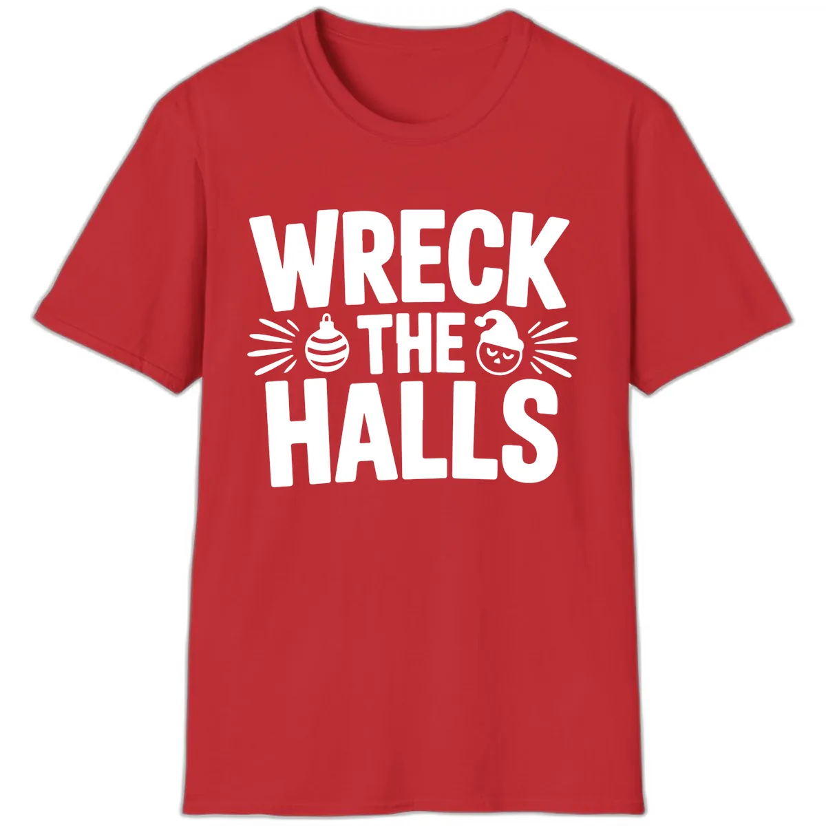 Wreck The Halls Christmas Phrase Design T-Shirt in Red