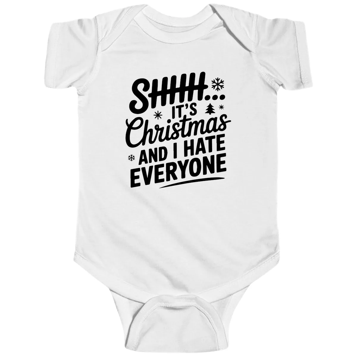 Shhh It's Christmas And I Hate Everyone Baby Onesie in White