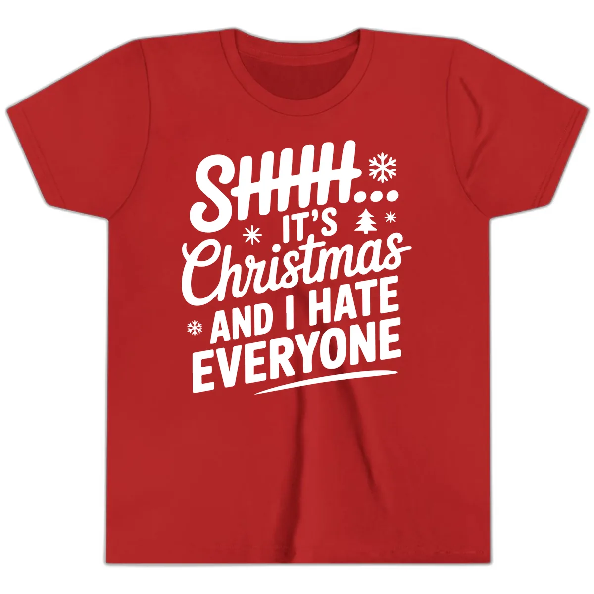 Shhh It's Christmas And I Hate Everyone Youth T-Shirt in Red