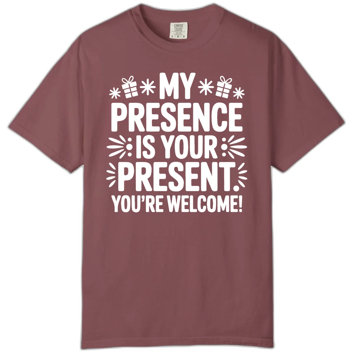 My Presence Is Your Present Typography Comfort Color in Brick