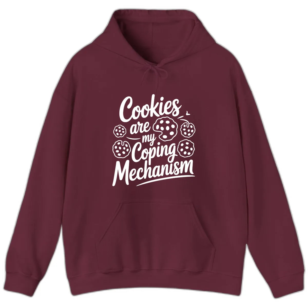 Cookies Are My Coping Mechanism Typography Hoodie in Maroon