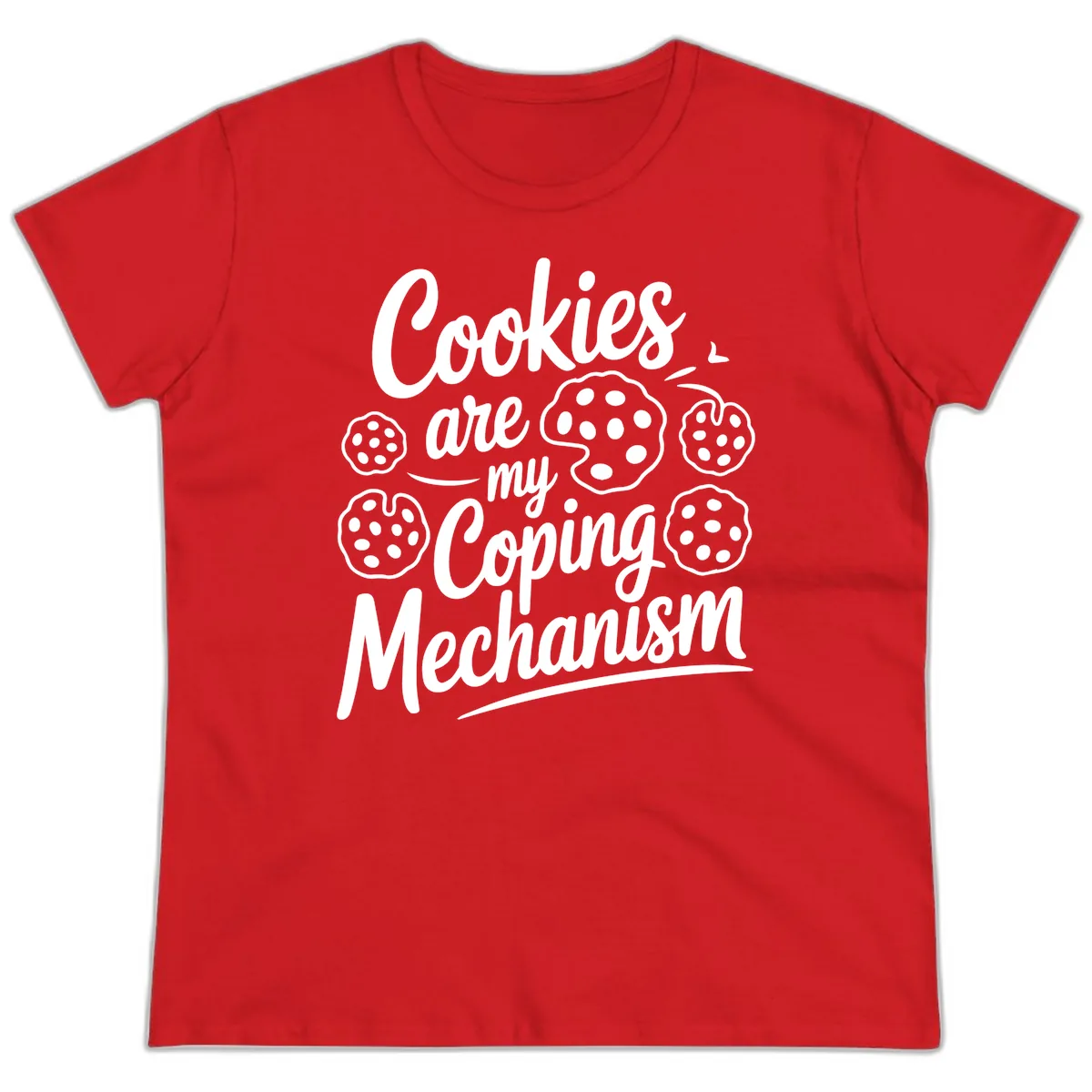 Cookies Are My Coping Mechanism Typography Ladies Tee in Red