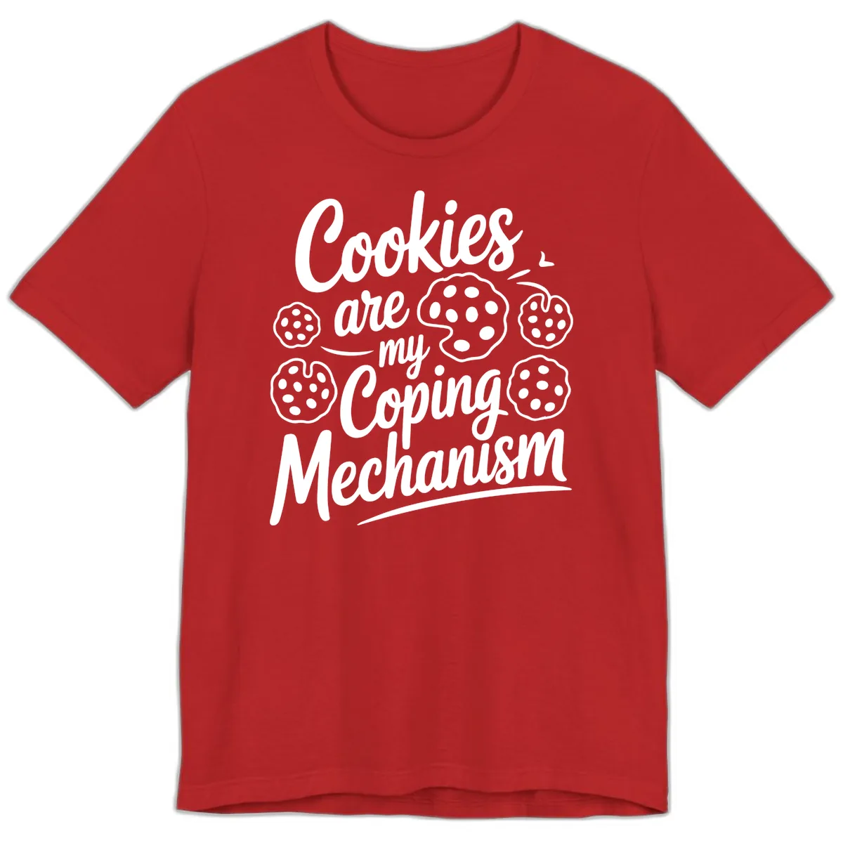 Cookies Are My Coping Mechanism Typography Premium T-Shirt in Red