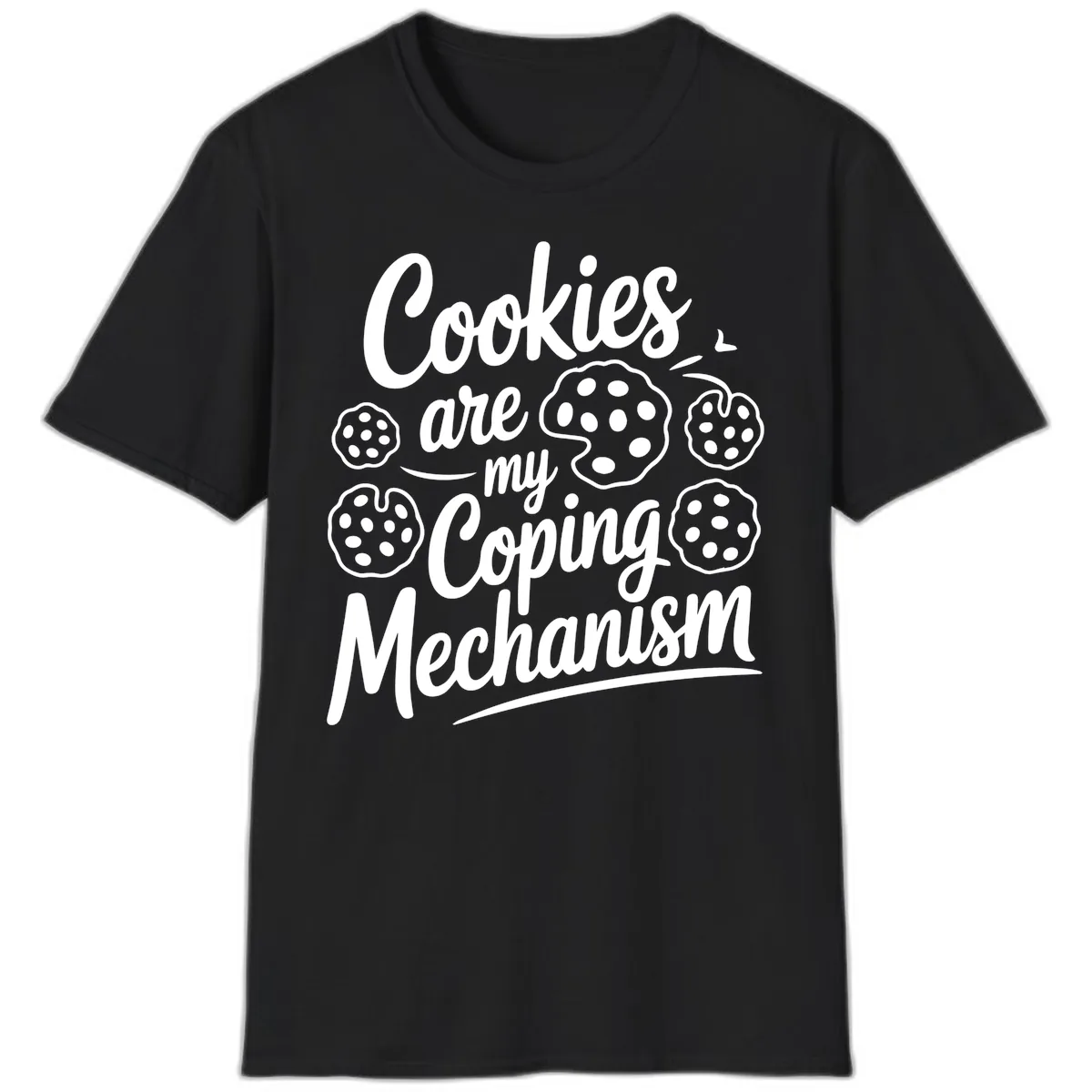 Cookies Are My Coping Mechanism Typography T-Shirt in Black