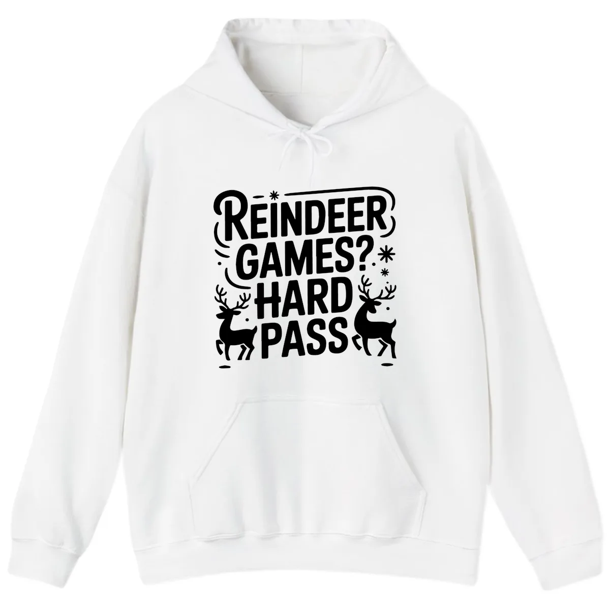 Reindeer Games Hard Pass Christmas Hoodie in White