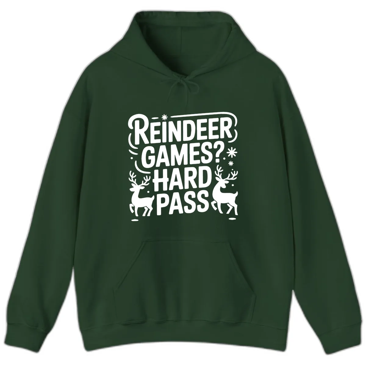 Reindeer Games Hard Pass Christmas Hoodie in Forest Green