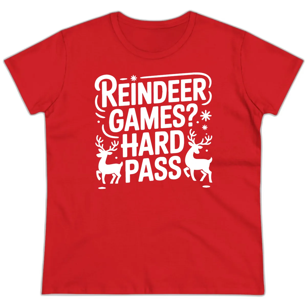 Reindeer Games Hard Pass Christmas Ladies Tee in Red