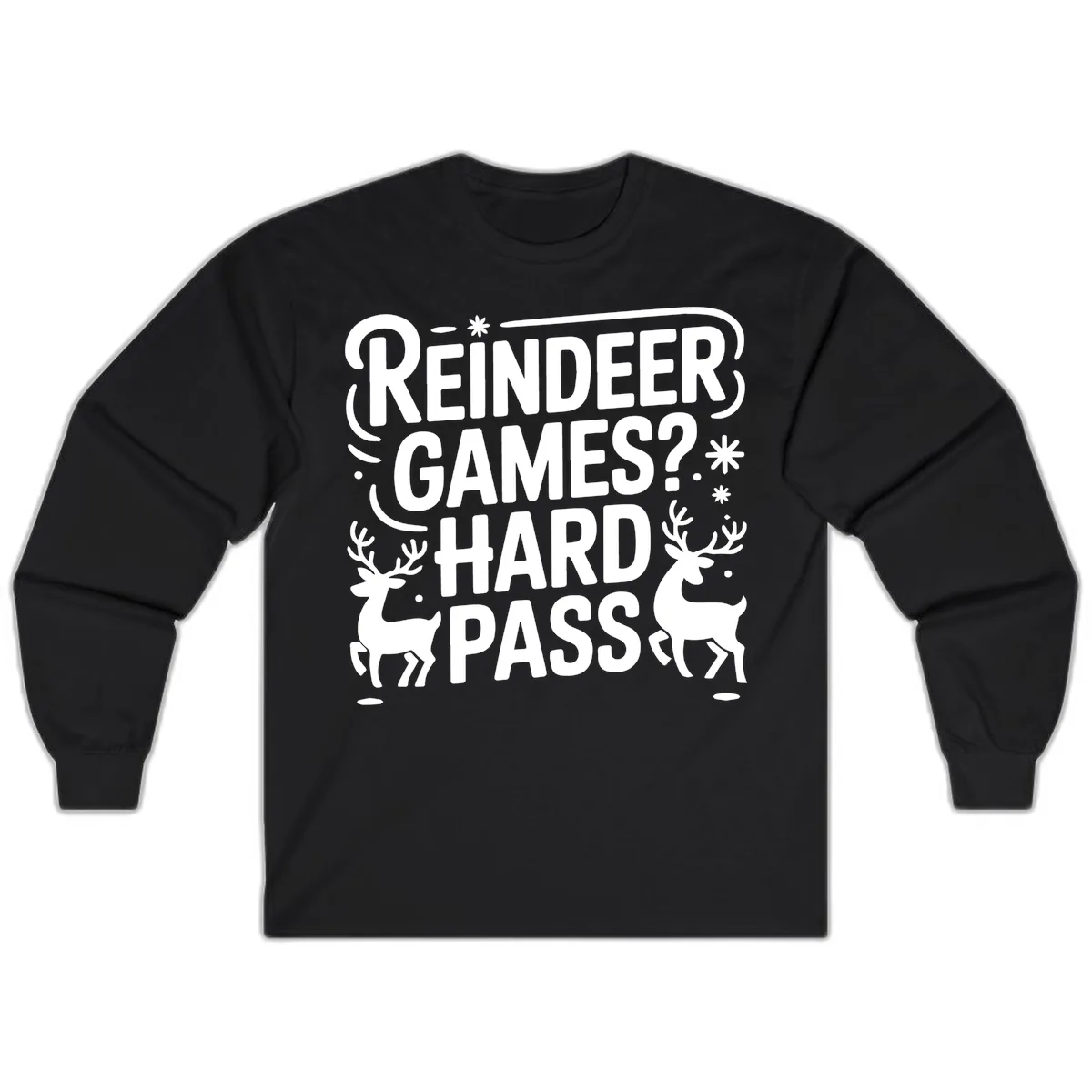 Reindeer Games Hard Pass Christmas Long Sleeve in Black