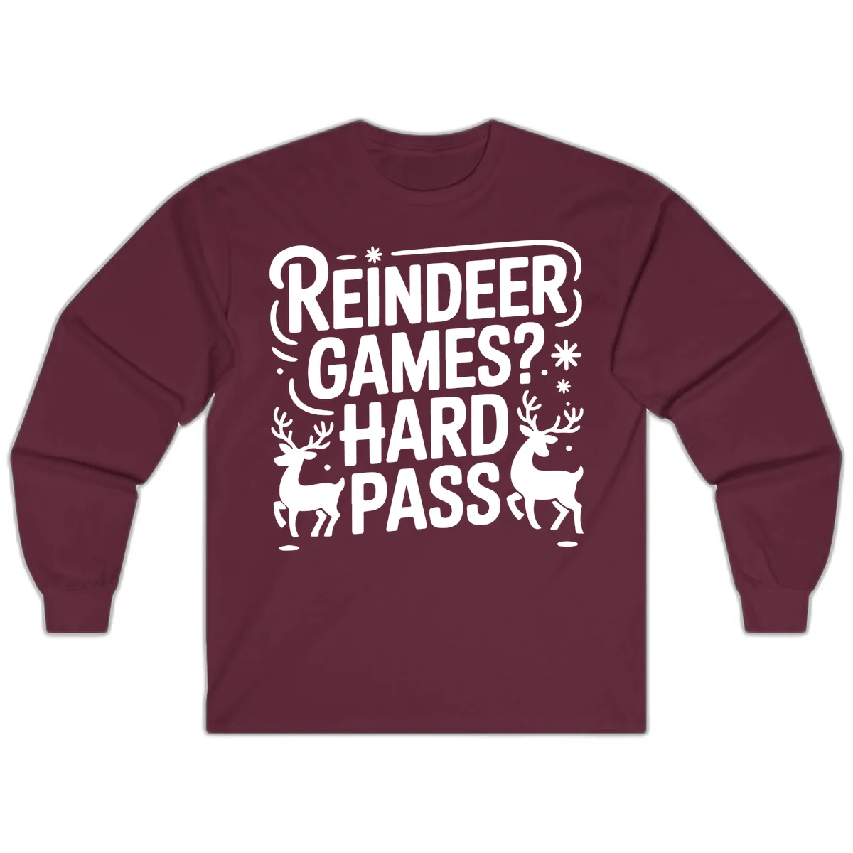 Reindeer Games Hard Pass Christmas Long Sleeve in Maroon