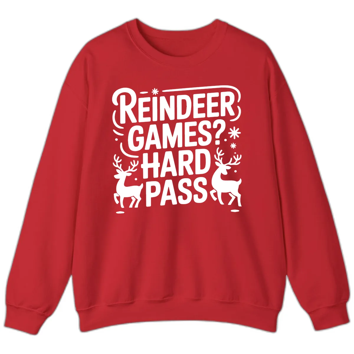Reindeer Games Hard Pass Christmas Sweatshirt in Red