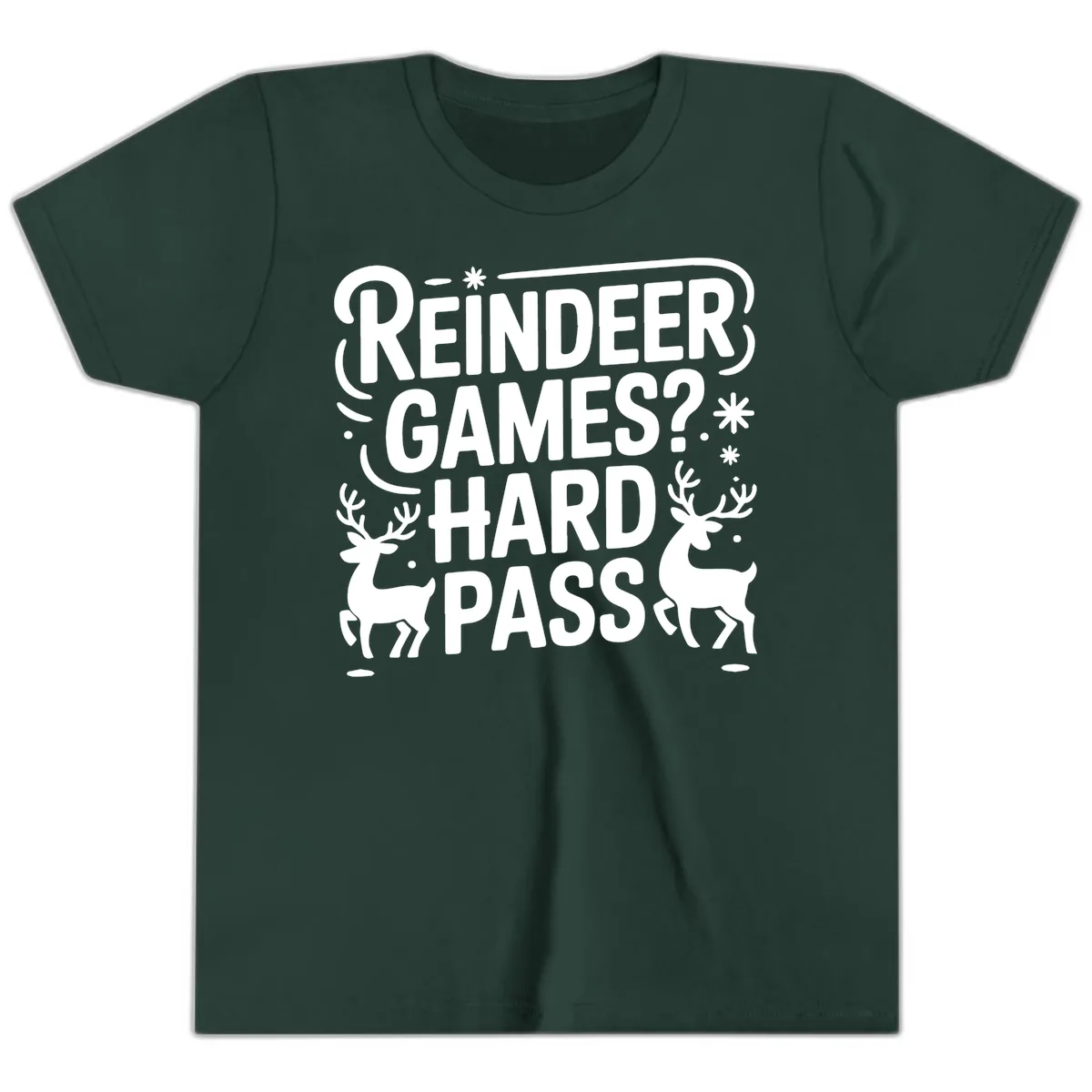 Reindeer Games Hard Pass Christmas Youth T-Shirt in Forest