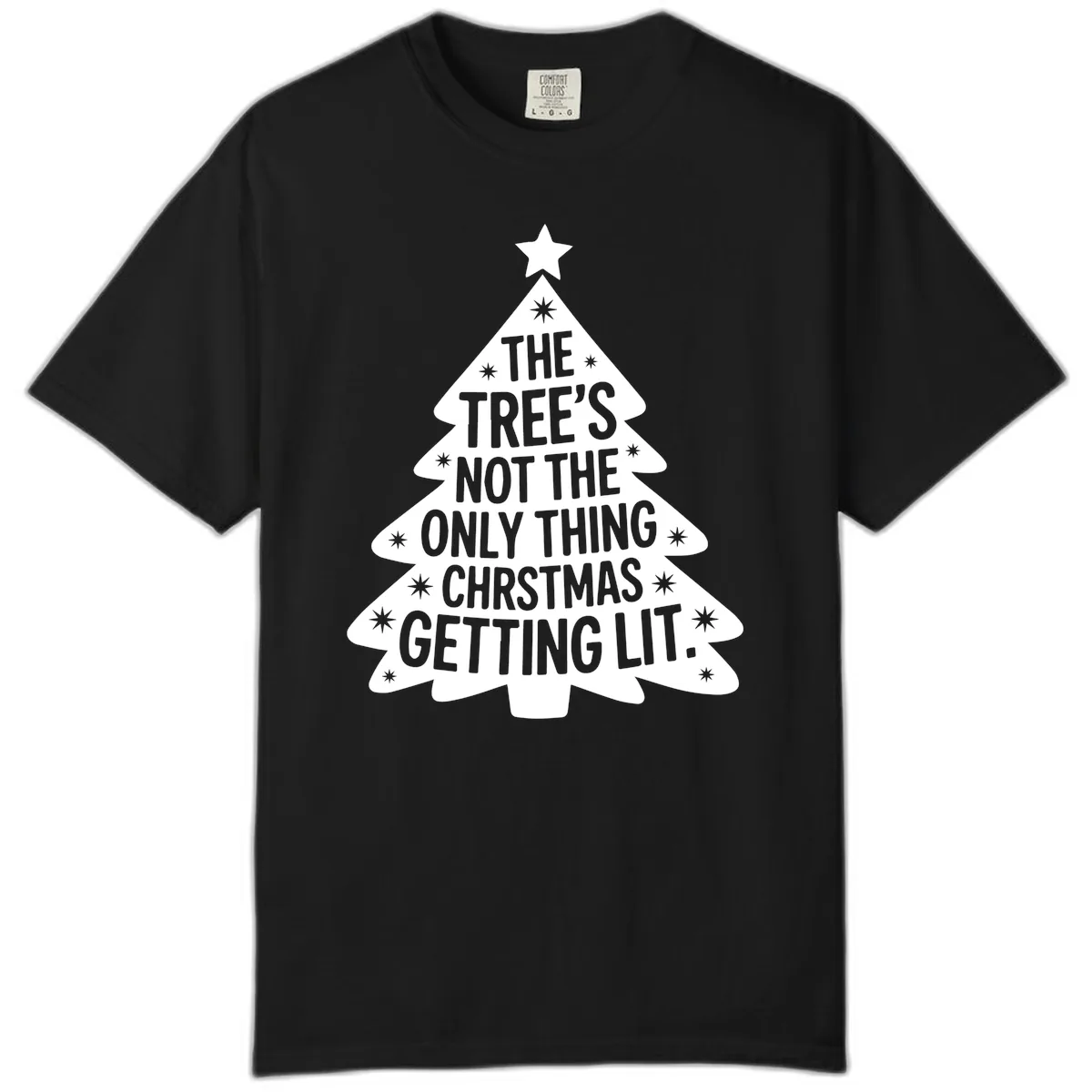 Christmas Tree Getting Lit Typography Comfort Color in Black