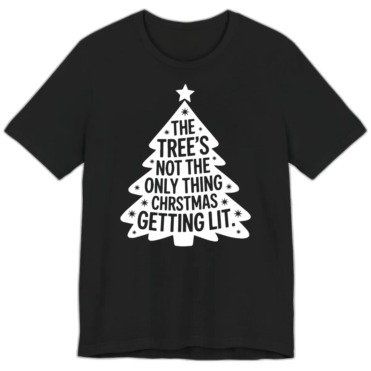 Christmas Tree Getting Lit Typography Premium T-Shirt in Black