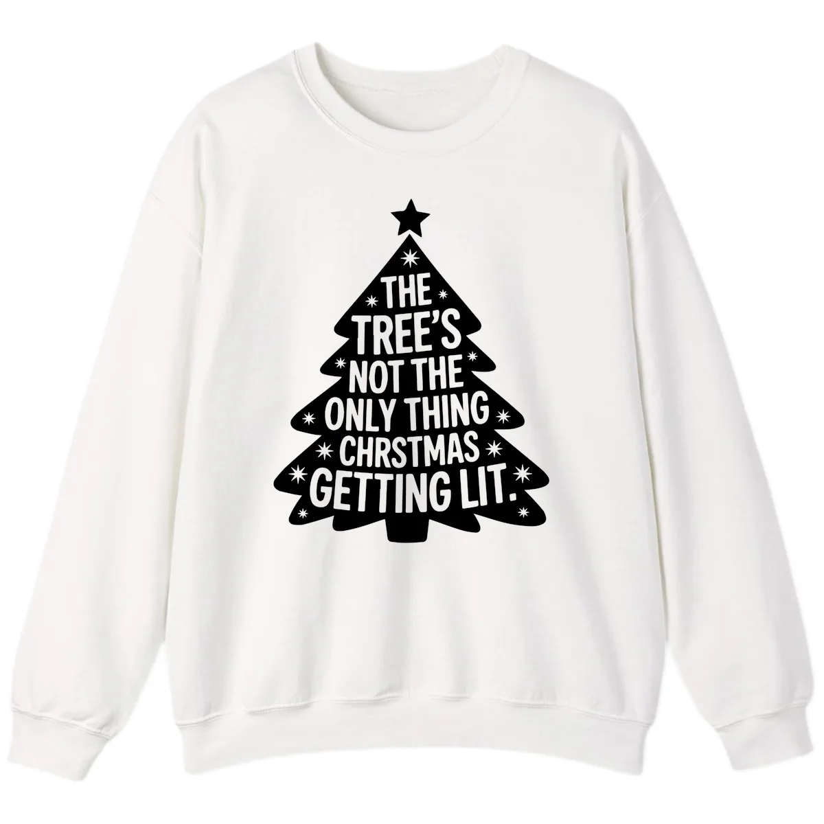 Christmas Tree Getting Lit Typography Sweatshirt in White