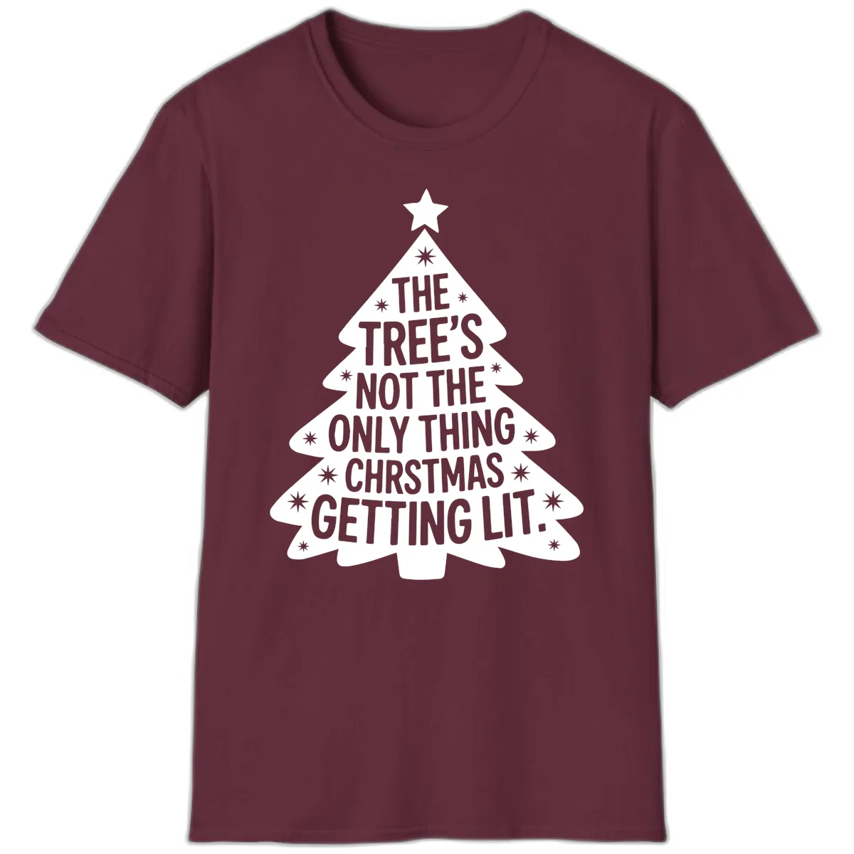 Christmas Tree Getting Lit Typography T-Shirt in Maroon