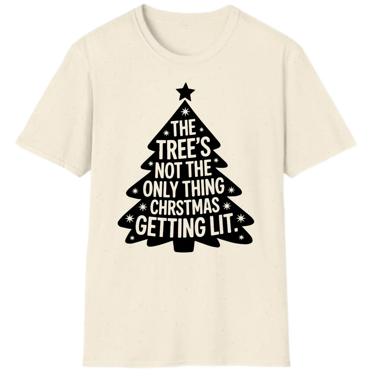 Christmas Tree Getting Lit Typography T-Shirt in Natural
