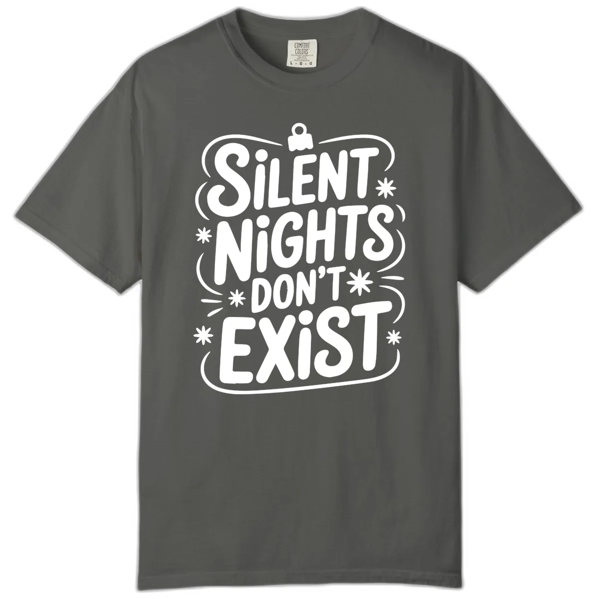 Silent Nights Exist Typography Comfort Color in Pepper