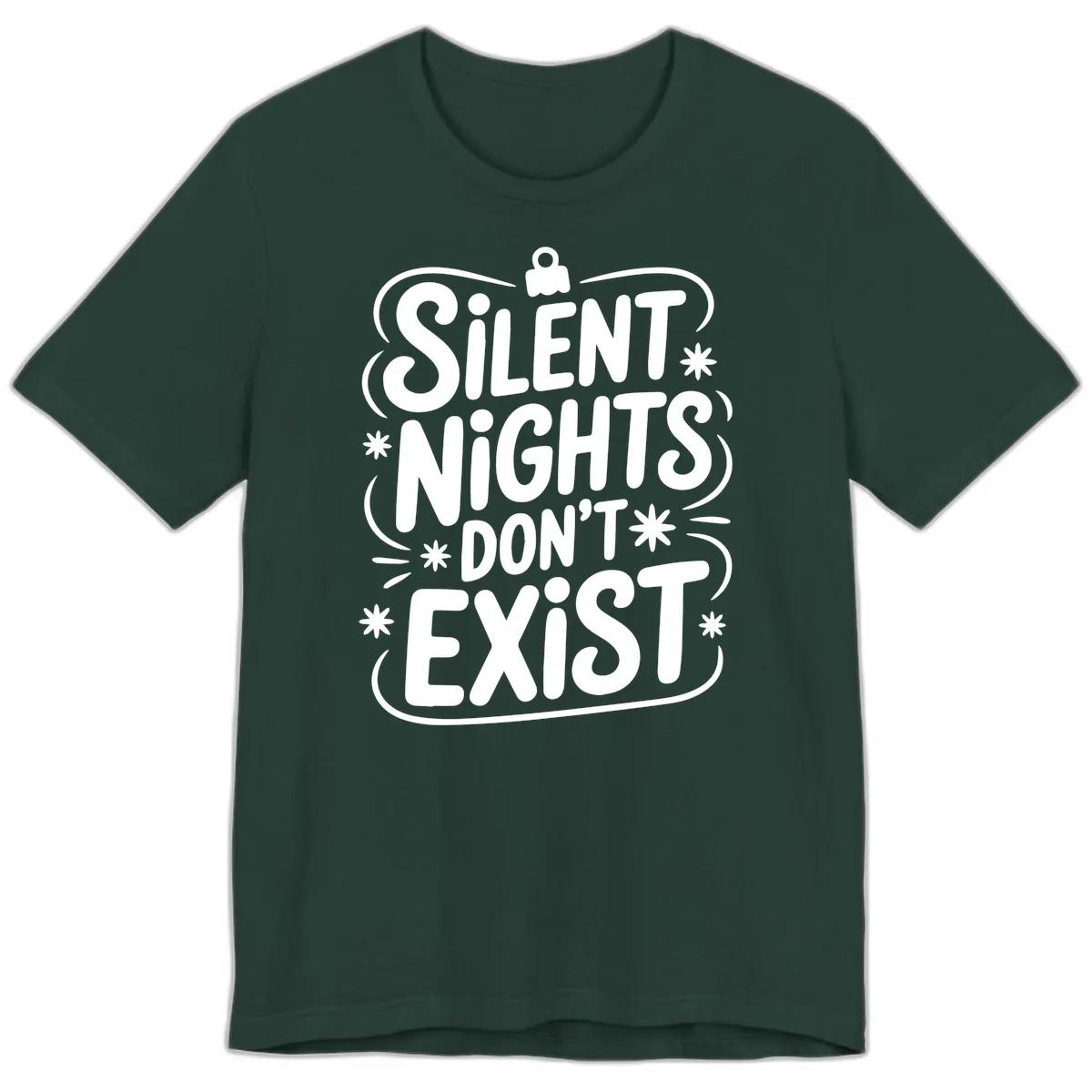 Silent Nights Exist Typography Premium T-Shirt in Forest