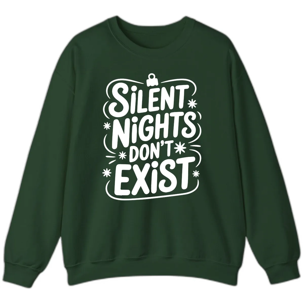 Silent Nights Exist Typography Sweatshirt in Forest Green