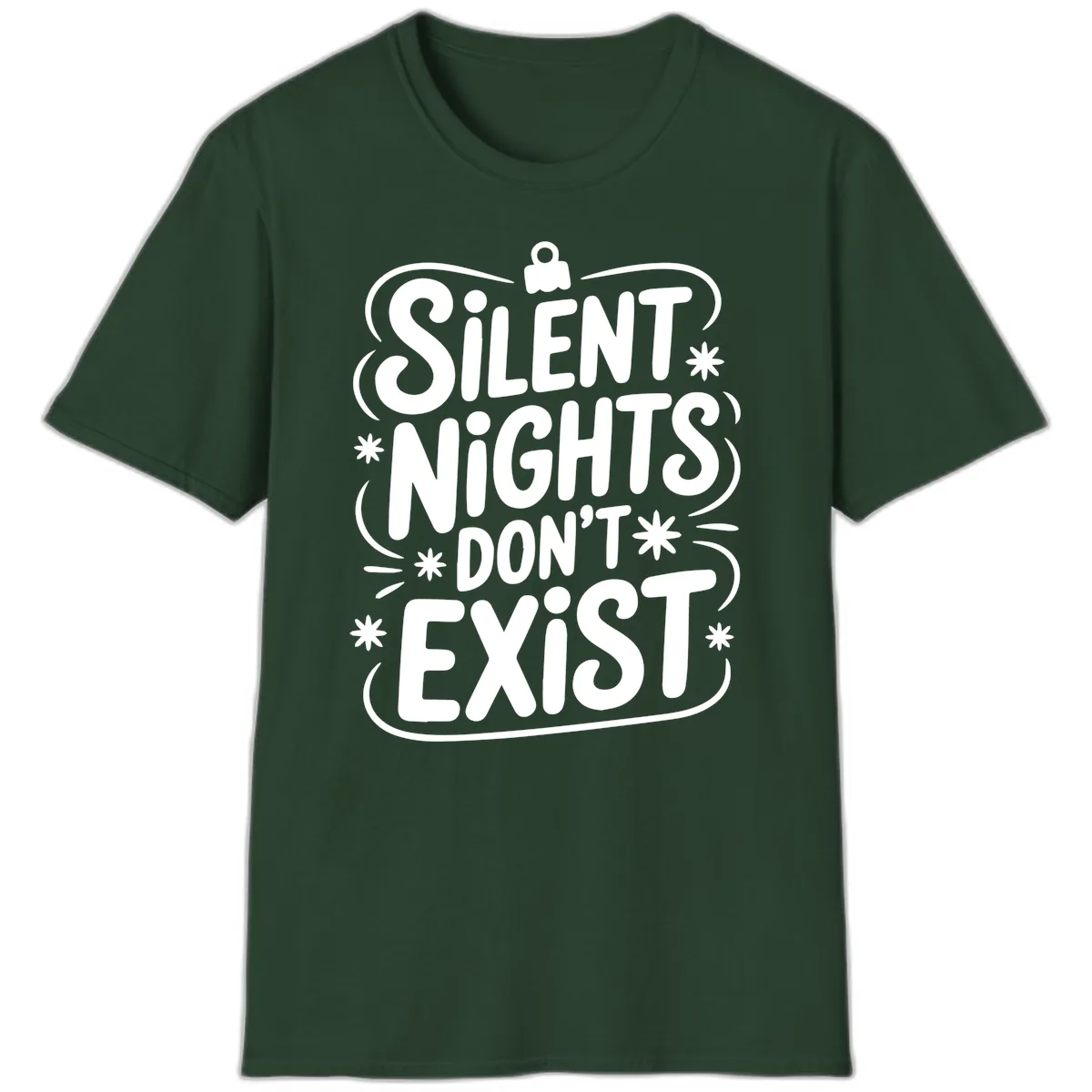 Silent Nights Exist Typography T-Shirt in Forest Green