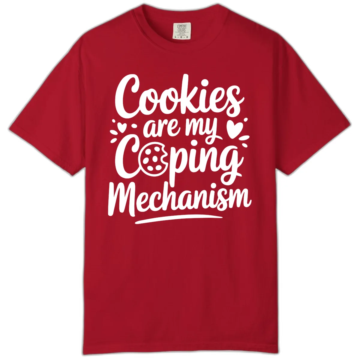 Cookies Are My Coping Mechanism Comfort Color in Red