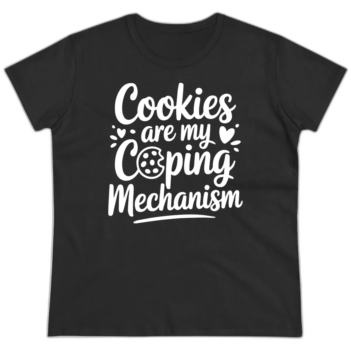 Cookies Are My Coping Mechanism Ladies Tee in Black