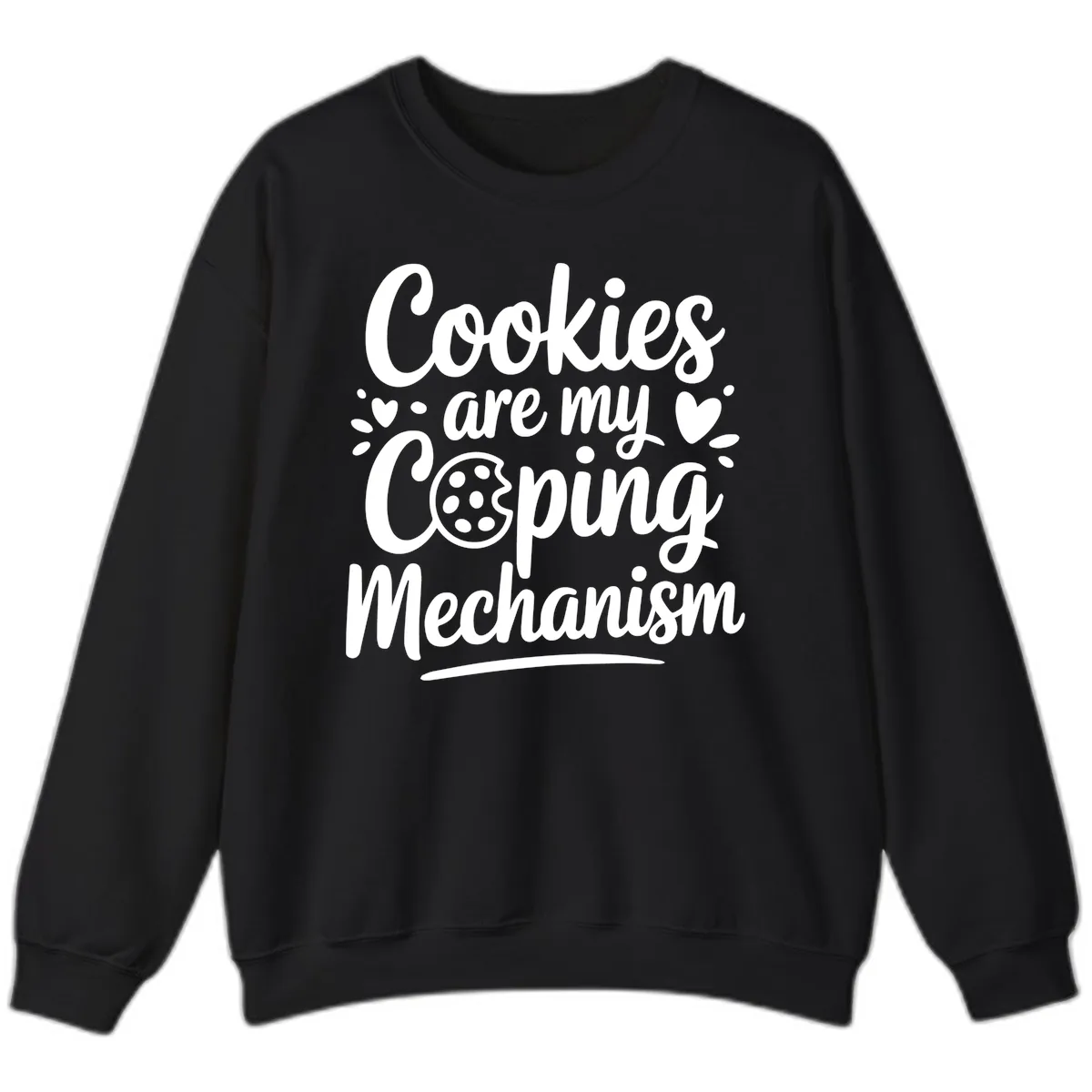 Cookies Are My Coping Mechanism Sweatshirt in Black
