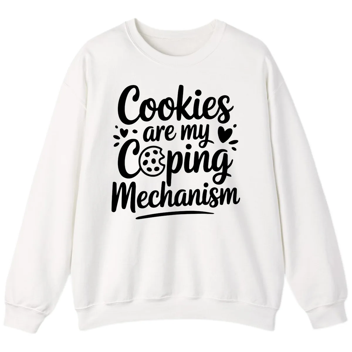 Cookies Are My Coping Mechanism Sweatshirt in White