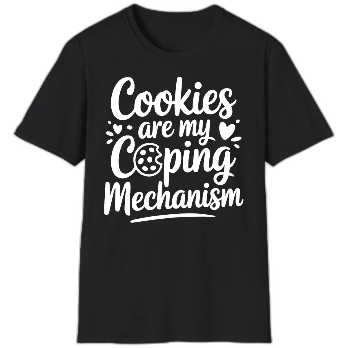 Cookies Are My Coping Mechanism T-Shirt in Black