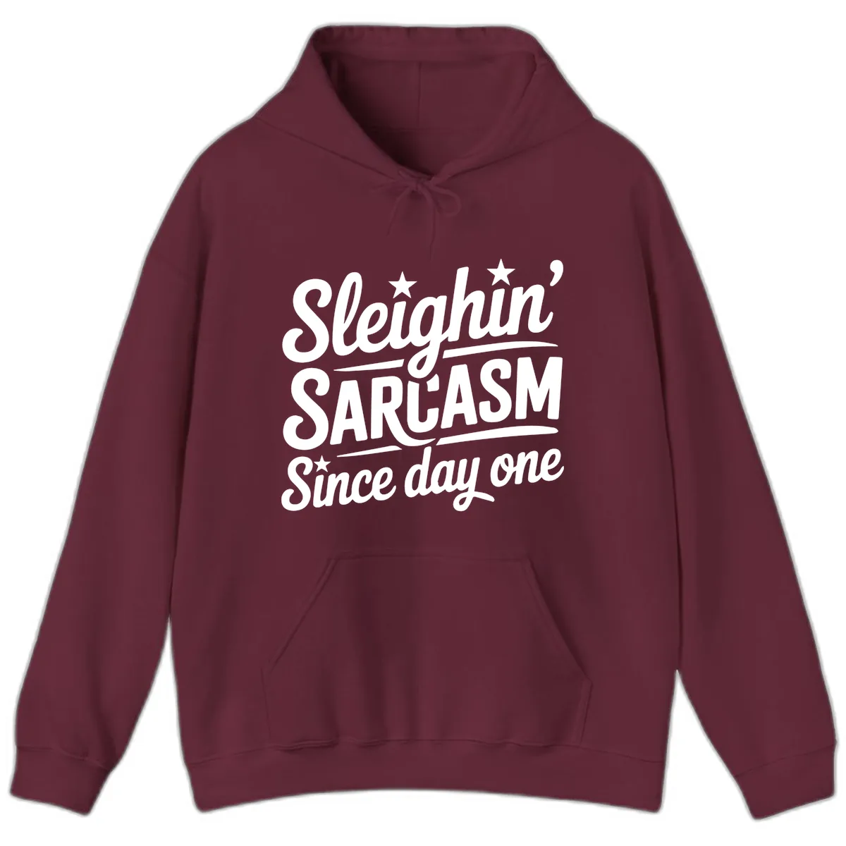 Sarcasm Since Day One Design Hoodie in Maroon