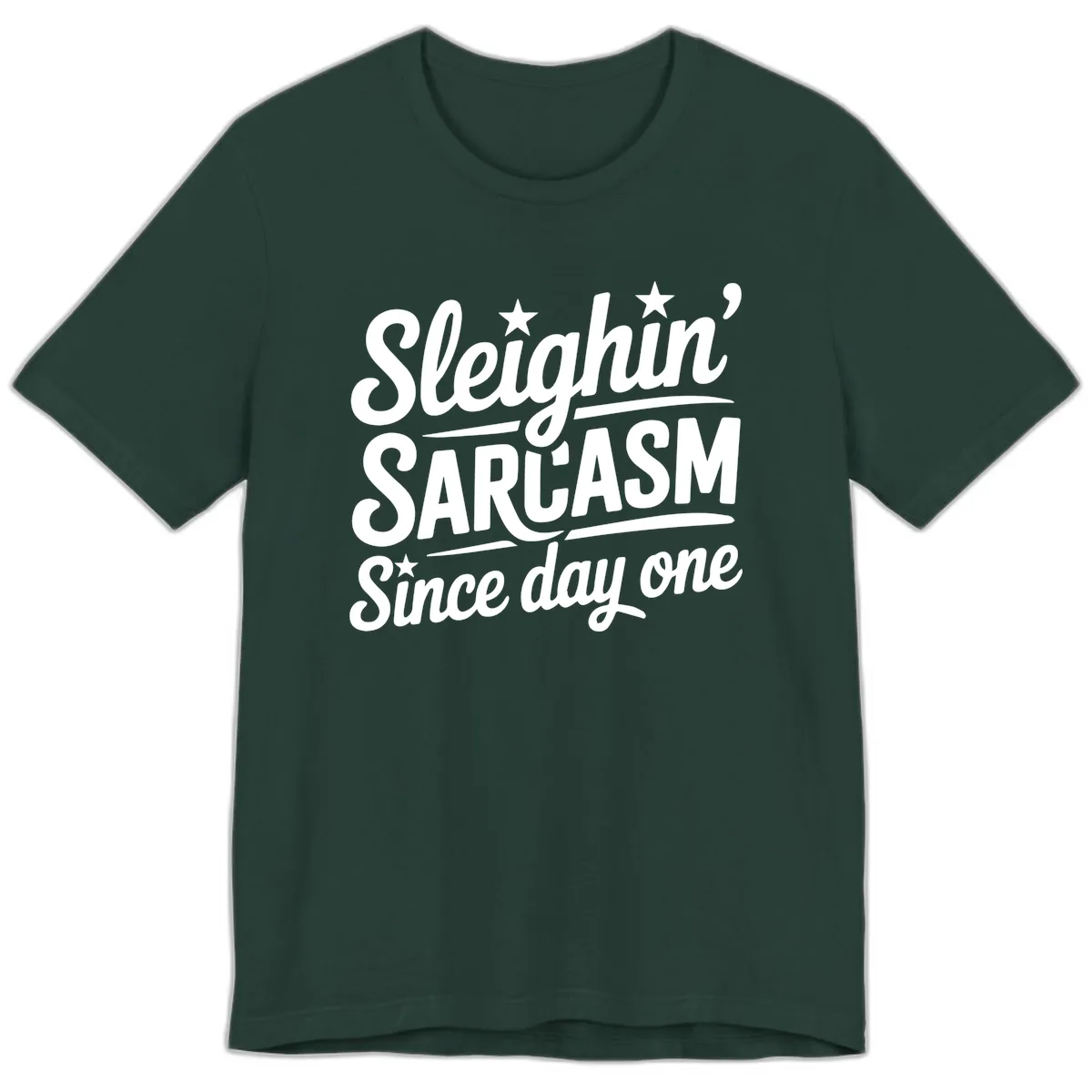 Sarcasm Since Day One Design Premium T-Shirt in Forest