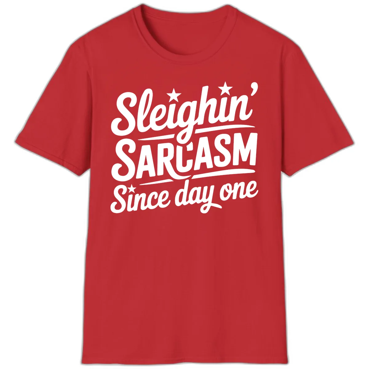 Sarcasm Since Day One Design T-Shirt in Red