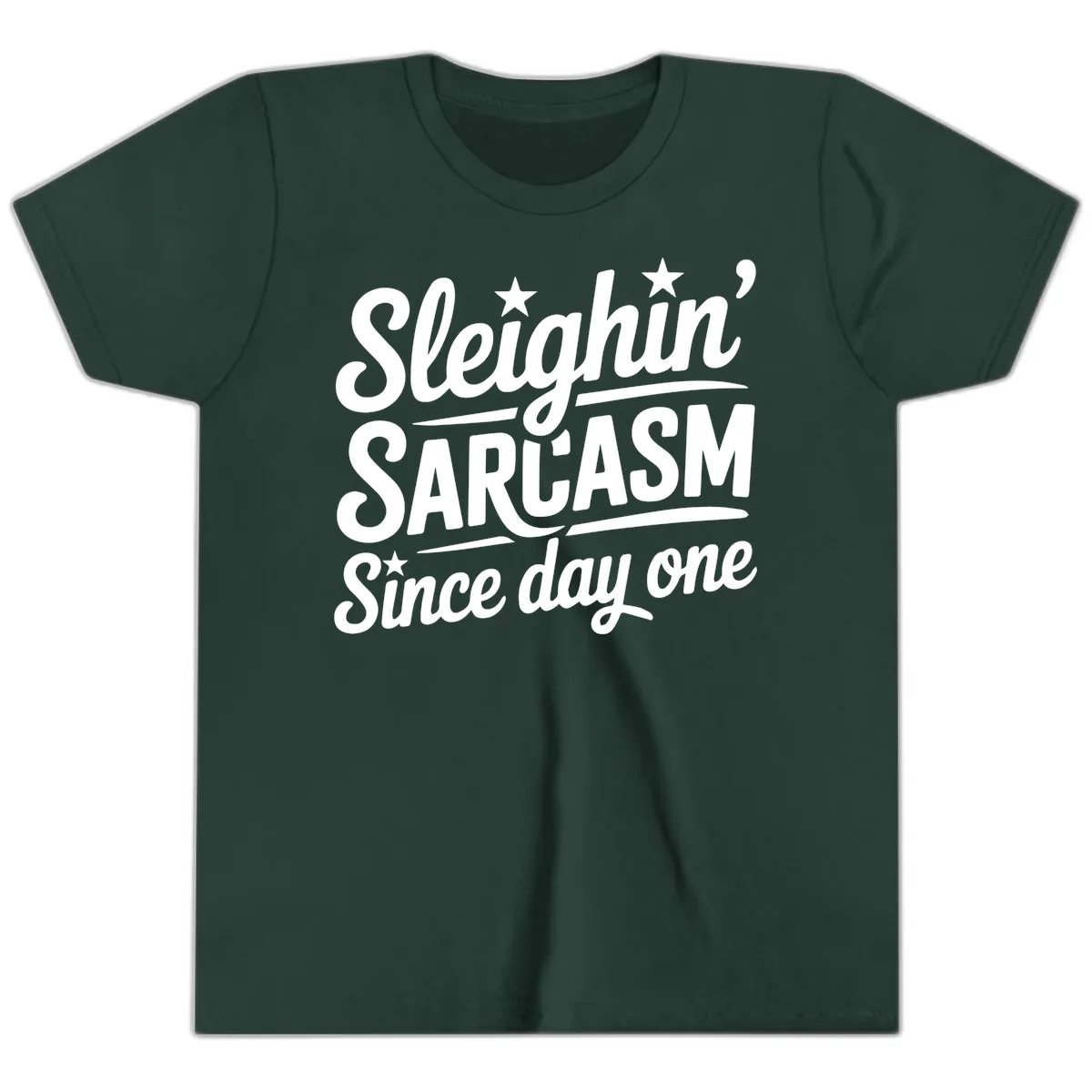 Sarcasm Since Day One Design Youth T-Shirt in Forest